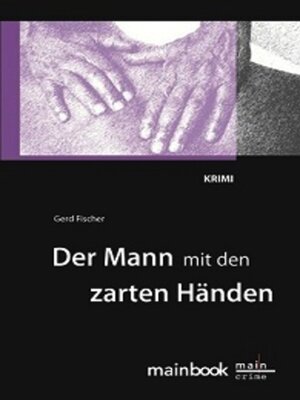 cover image of Der Mann mit den zarten Händen